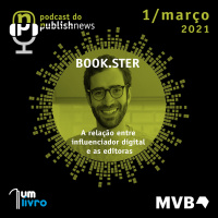 154 - Book.ster - A relação entre influenciador digital e as editoras