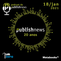 150 - 20 anos do PublishNews e Mais!