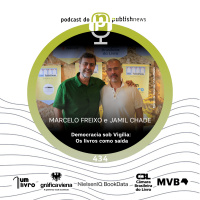 434 - Democracia sob Vigília: Os livros como saída - Marcelo Freixo e Jamil Chade