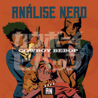 EP 52 - Cowboy Bebop