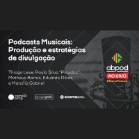 #29 – Ao Vivo na Campus Party | Podcasts Musicais: Produção e estratégias de divulgação