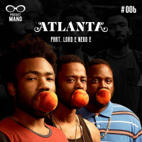 #6 – Atlanta (part. Load e Nego E)