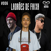 #6 – Ladrões de Faixa