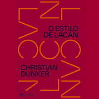 Psicanalista fala sobre o livro O Estilo de Lacan