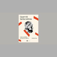 Quem Lê Tanta Notícia: Carlos Dias lança livro sobre a dor e a delícia de fazer jornalismo
