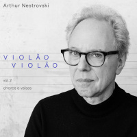 Arthur Nestrovski fala sobre “Violão Violão vol. 2”
