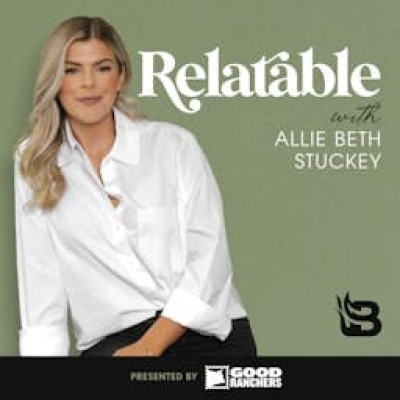 Relatable With Allie Stuckey
