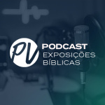 Exposições Bíblicas - Palavra Da Vida