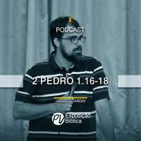 2 Pedro 1.16-18 - Helder Cardin