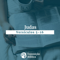 Judas - Versículos 5-16 - Hélder Cardin