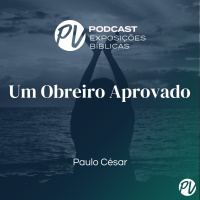 Um Obreiro Aprovado - Paulo César