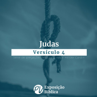 Judas - Versículo 4 - Hélder Cardin