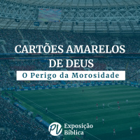Cartões Amarelos do Céu - O Perigo da Morosidade - Carlos Osvaldo Pinto