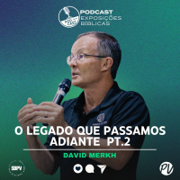 David Merk - O Legado que nos é passado PT2