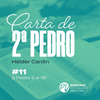 2 Pedro 2.4-16 - Hélder Cardin