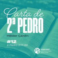 2 Pedro 2.17-22 - Hélder Cardin