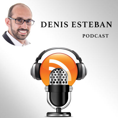 Denis Esteban - Podcast