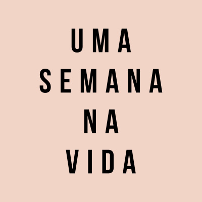 Uma Semana Na Vida