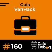 #160 Do Brasil para o Mundo: Como a VanHack Conecta Devs a Vagas Globais