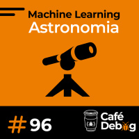 #96 Como funciona o Machine Learning na Astronomia?