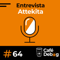 #64 Desenvolvimento games, freelancer e mobile IOS com Attekita
