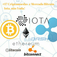 #17 Criptomoedas - IOTA, Não Yoda!