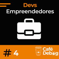 #4 Devs e Empreendedores com Igor Halfeld