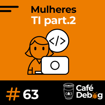 Café Debug Seu Podcast De Tecnologia