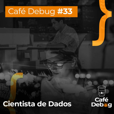 Café Debug Seu Podcast De Tecnologia