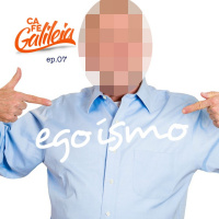 Café Galiléia E07 - Egoísmo