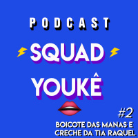 #2 BOICOTE DAS MANAS E CRECHE DA TIA RAQUEL