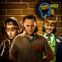 #022 - Deu a Loki na Marvel!