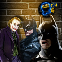#014 - Falando Aleatoriamente sobre Batman