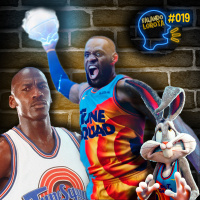 #019 - Space Jam 2 Vem Aí!