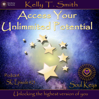 SK:23 Accessing Your Unlimited Potential