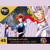 Fala Gamer Cast - #45 CDZ-Saga do Santuário - Os Cavaleiros de Prata - S01E4