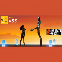 Fala Gamer Cast - #35 Love Death + Robots. Part.3
