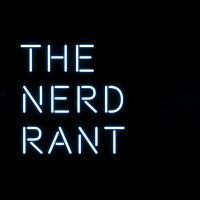 Ep. 01 | The Nerd Rant - Lazy Hollywood