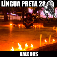Língua Preta 28 – Valeros