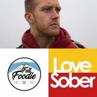 Love Sober Podcast 148 Harrison Ward - Fell Foodie