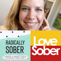 Love Sober Podcast Episode 166 - Guest Rachael May - Radically Sober