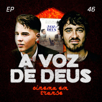 #46 – Cinema em Transe com Miguel Antunes Ramos e Daniel Pentescoste Part. João Pedro Diniz.