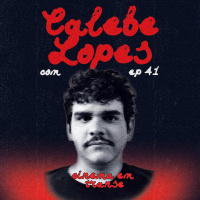 #41 – Cinema em Transe Especial de Terror com Calebe Lopes.