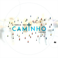 A Comunidade do Deus vivo [A Igreja do Caminho #3]