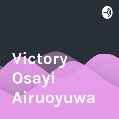 Victory Osayi Airuoyuwa