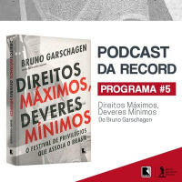 #005 Direitos Máximos, Deveres Mínimos