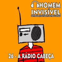 26 - A rádio cabeça