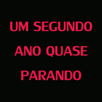 74 - Um segundo ano quase parando