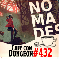 #432 - Nômades RPG