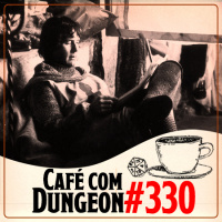 #330 - Imersão e Teatralidade no RPG